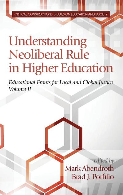 Understanding Neoliberal Rule in Higher Education