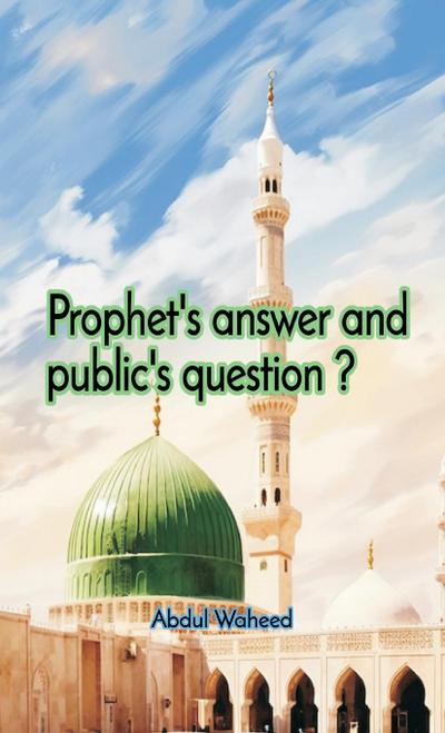 Prophets answer and publics question