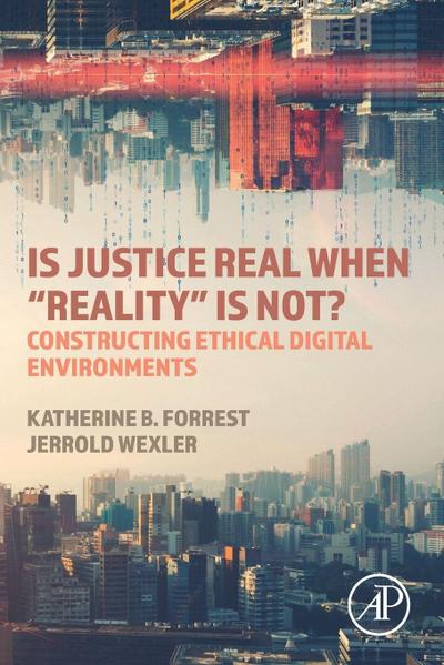 Is Justice Real When "Reality" Is Not?