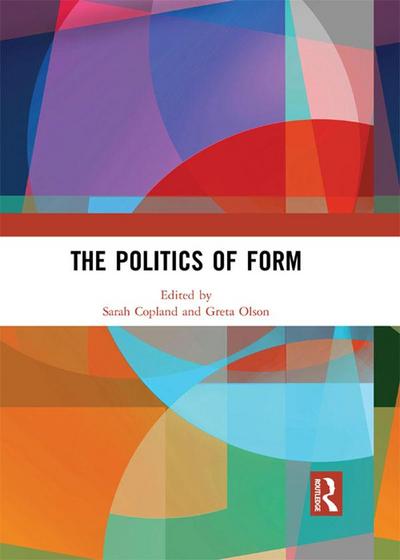 The Politics of Form