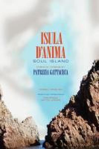 Isula d’Anima / Soul Island