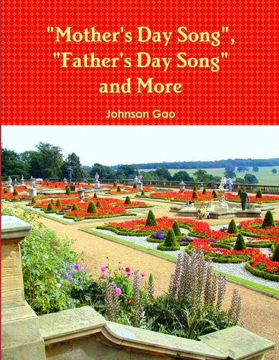 Mother’s Day Song, Father’s Day Song and More