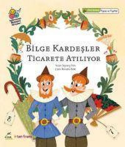 Bilge Kardesler Ticarete Atiliyor