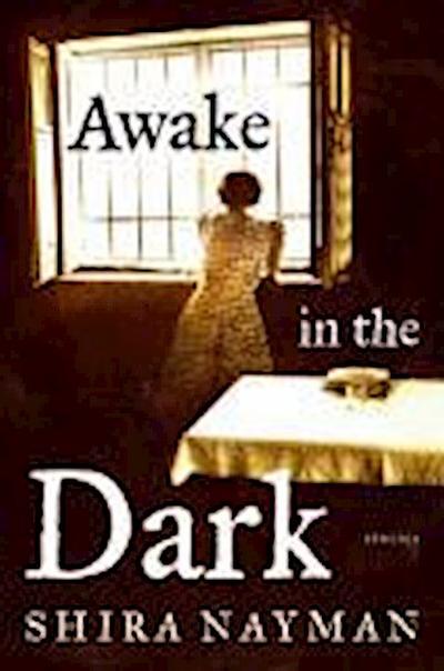 Awake in the Dark