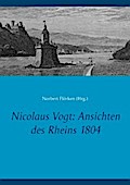 Nicolaus Vogt: Ansichten des Rheins 1804