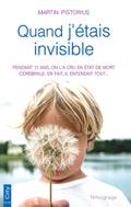 Quand j’étais invisible