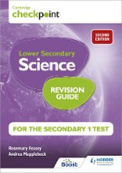 Cambridge Checkpoint Lower Secondary Science Revision Guide for the Secondary 1 Test 2nd edition