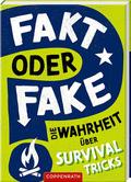 Fakt oder Fake? Die Wahrheit über Survival