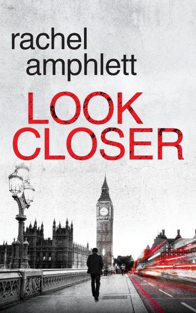 Look Closer: An edge of your seat mystery thriller