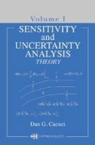 Sensitivity & Uncertainty Analysis, Volume 1