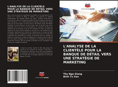 L’ANALYSE DE LA CLIENTÈLE POUR LA BANQUE DE DÉTAIL VERS UNE STRATÉGIE DE MARKETING