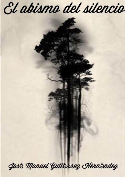 EL ABISMO DEL SILENCIO