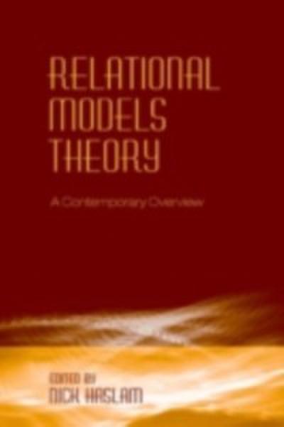 Relational Models Theory : A Contemporary Overview