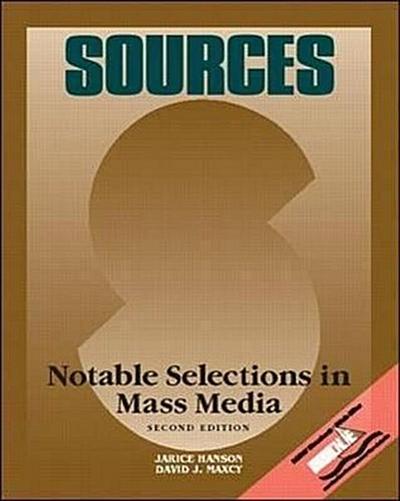 Sources: Notable Selections in Mass Media