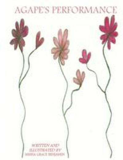 Agape’s Performance