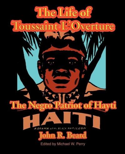 The Life of Toussaint L’Ouverture