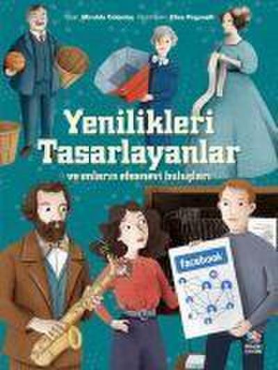 Yenilikleri Tasarlayanlar ve Onlarin Efsanevi Buluslari