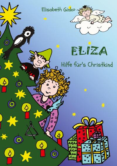 Eliza - Hilfe für’s Christkind