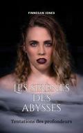 Les sirènes des abysses