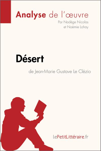 Désert de Jean-Marie Gustave Le Clézio (Analyse de l’oeuvre)
