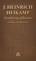 Geradewegs gehen wir