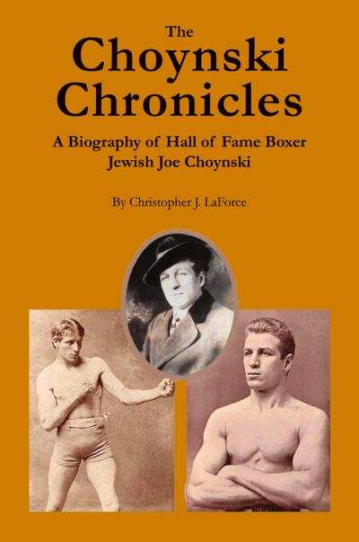 The Choynski Chronicles