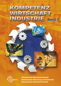 Kompetenz Wirtschaft Industrie Band 2: Schwerpunkt ...