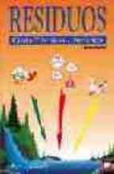 Residuos. Guía técnico-jurídica