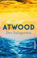 Der Salzgarten von Margaret Atwood | Ebook