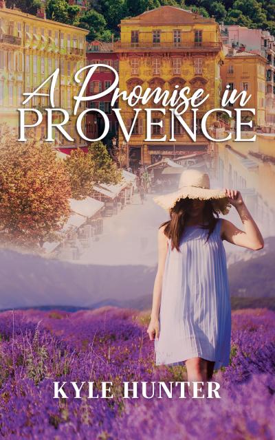 A Promise in Provence (Provence Series, #2)