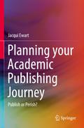 Planning your Academic Publishing Journey