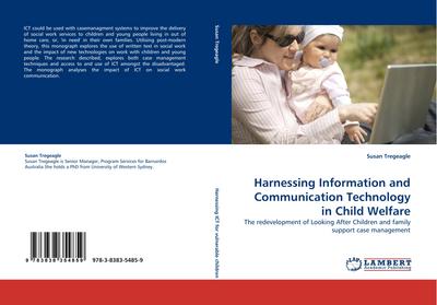 Harnessing Information and Communication Technology in Child Welfare