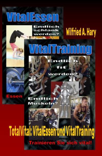 TotalVital: VitalEssen und VitalTraining