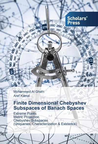 Finite Dimensional Chebyshev Subspaces of Banach Spaces