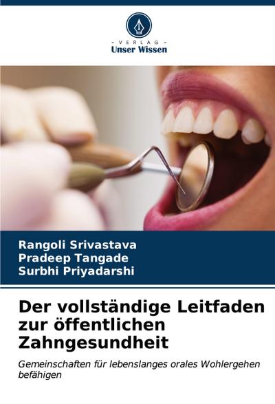 Der vollständige Leitfaden zur öffentlichen Zahngesundheit