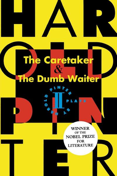 The Caretaker: And, the Dumb Waiter: Two Plays