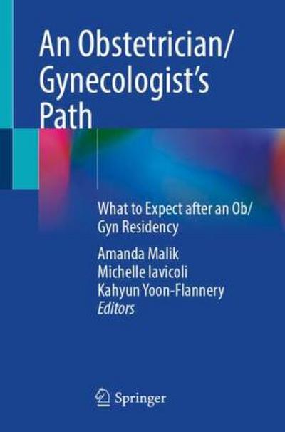 An Obstetrician/Gynecologist’s Path