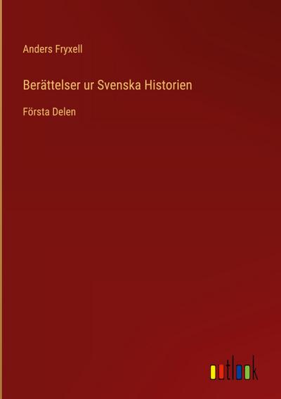 Berättelser ur Svenska Historien