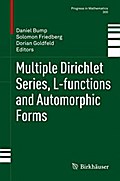 Multiple Dirichlet Series, L-functions and Automorphic Forms