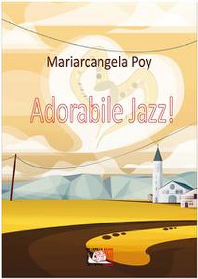 Adorabile Jazz!