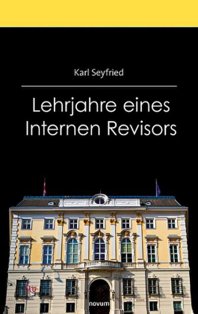 Lehrjahre eines Internen Revisors