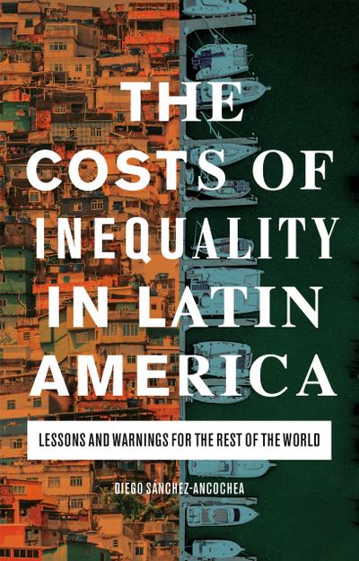 The Costs of Inequality in Latin America