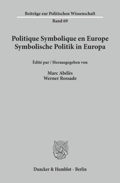 Politique Symbolique en Europe / Symbolische Politik in Europa.