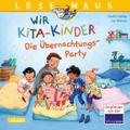 Wir KiTa-Kinder - Die Übernachtungs-Party