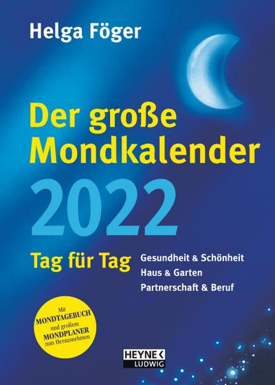 Der große Mondkalender 2022