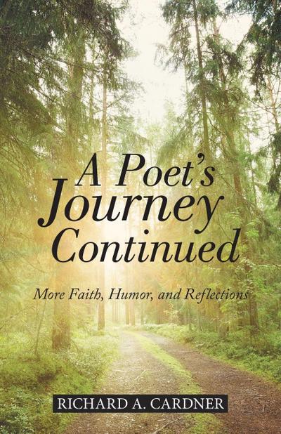 A Poet’s Journey Continued