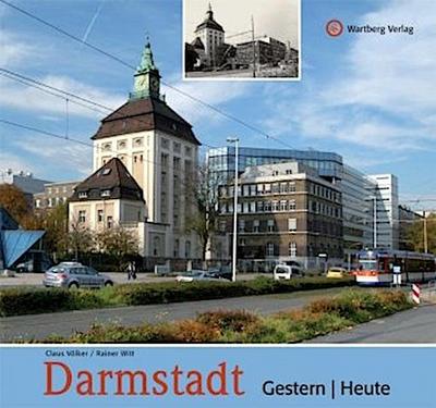 Darmstadt - gestern und heute