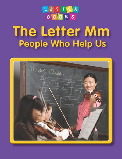 Letter Mm: People Who Help Us