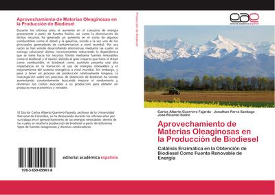 Aprovechamiento de Materias Oleaginosas en la Producción de Biodiesel
