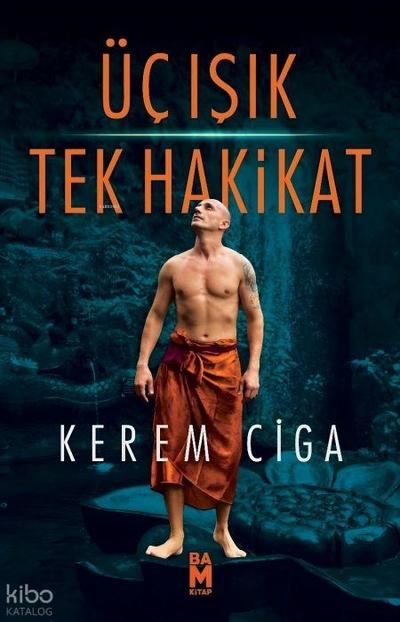 Üc Isik Tek Hakikat